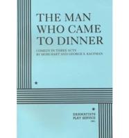 Man Who Came to Dinner