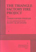 The Triangle Factory Fire Project