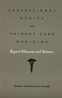 Professional Ethics and Primary Care Medicine