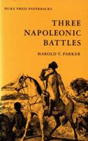 Three Napoleonic Battles