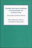 Economic Adjustment and Reform in Eastern Europe and the Soviet Union