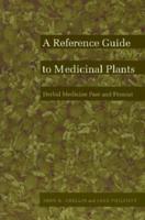 A Reference Guide to Medicinal Plants