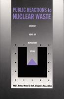 Public Reactions to Nuclear Waste