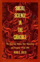 Social Science in the Crucible