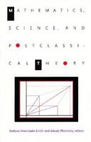 Mathematics, Science, and Postclassical Theory