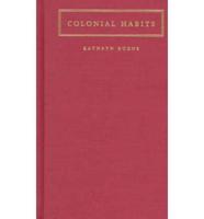 Colonial Habits