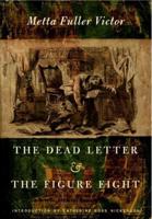 The Dead Letter, & The Figure Eight