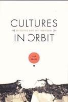 Cultures in Orbit : Satellites and the Televisual