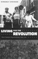 Living for the Revolution