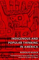 Indigenous and Popular Thinking in América