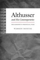 Althusser and His Contemporaries