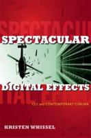 Spectacular Digital Effects