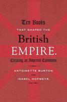 Ten Books That Shaped the British Empire