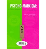 Psycho-Marxism Volume 97