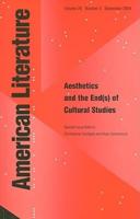 Aesthetics and the End(s) of American Cultural Studies. Volume 76