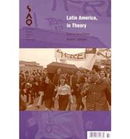 Latin America, In Theory