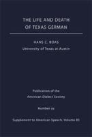 The Life and Death of Texas German