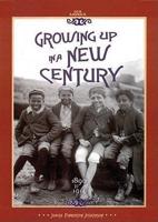 Growing Up in a New Century, 1890 to 1914
