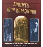 Farewell, John Barleycorn