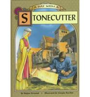 A Day With a Stonecutter