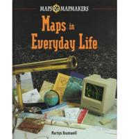 Maps in Everyday Life