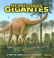 Herbivoros Gigantes/giant Plant-Eating Dinosaurs