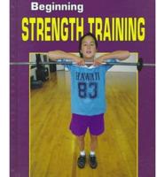 Beginning Strength Training