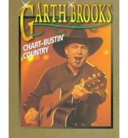 Garth Brooks: Chart Bustin' Country