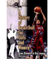 A History of Basketball for Girls and Women