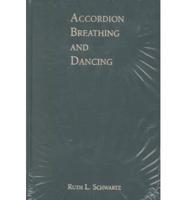 Accordion Breathing and Dancing