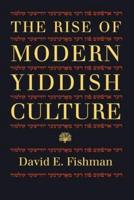 The Rise of Modern Yiddish Culture