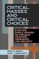 Critical Masses and Critical Choices