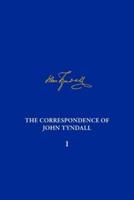 The Correspondence of John Tyndall