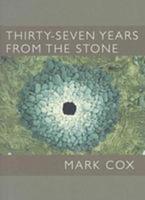 Thirty-Seven Years from the Stone