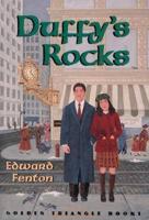 Duffy's Rocks / Edward Fenton ; Foreword and Afterword by Margaret Mary Kimmel