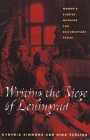 Writing the Siege of Leningrad