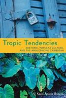 Tropic Tendencies