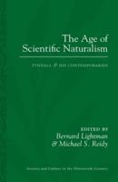 The Age of Scientific Naturalism