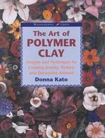 The Art of Polymer Clay