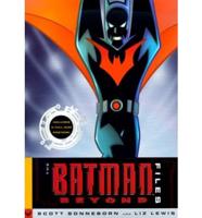 The Batman Beyond Files