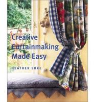 Heather Luke's Creative Curtainmaking Made Easy