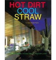 Hot Dirt, Cool Straw