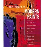 The Impact of Modern Paints