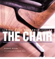 Living With Modern Classics. The Chair