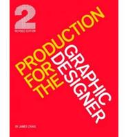 Production for the Graphic Designer