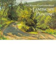 The Watson-Guptill Handbook of Landscape Painting