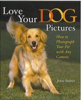 Love Your Dog Pictures