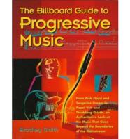 The Billboard Guide to Progressive Music