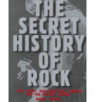 The Secret History of Rock
