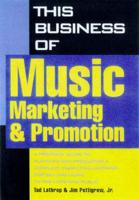 This Business of Music, Marketing & Promotion